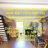 CHÍNH CHỦ CẦN BÁN CĂN NHÀ MẶT TIỀN ĐẸP TẠI  Hồ Quang cảnh , P Hàm Tiến, TP Phan Thiết, Bình Thuận